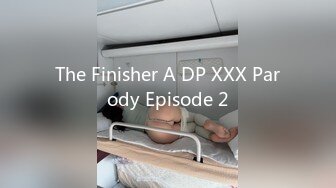 The Finisher A DP XXX Parody Episode 2