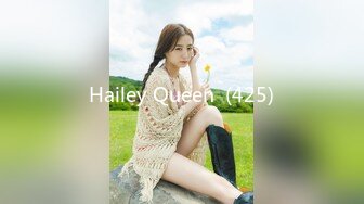 Hailey Queen  (425)